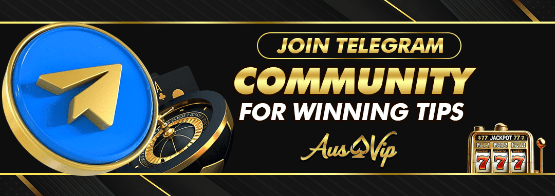 Join the AUSVIP Telegram community for entertainment tips
